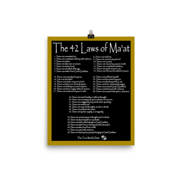 The True World Order "The 42 Laws of Ma'at" Photo Paper Poster, 8x10