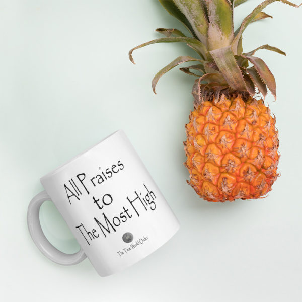 TTWO-All-Praises-to-The-Most-High_mockup_Pineapple_Environment_11oz