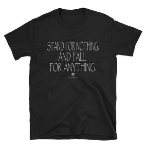 TTWO-Stand-for-Nothing-Fall-For-Anything_mockup_Front_Flat_Black