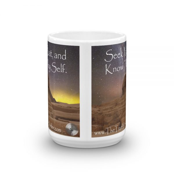 The True World Order "Seek Maat, and Know Thy Self" Mug, 15 oz.