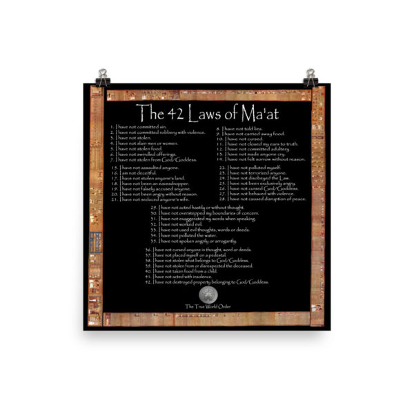 The True World Order “42 Laws of Ma’at Surrounded by Papyrus of Ani” Photo Paper Poster, 10x10