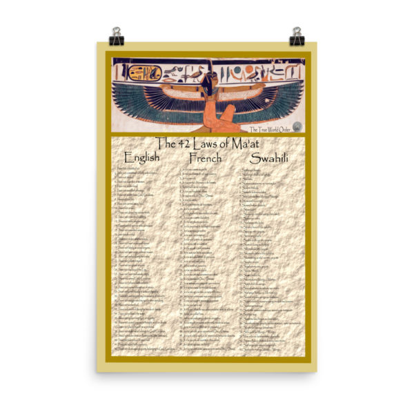 he True World Order “42 Laws of Ma’at” in English, French, Swahili Photo Paper Poster, 24x36