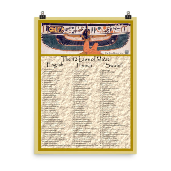 he True World Order “42 Laws of Ma’at” in English, French, Swahili Photo Paper Poster, 18x24