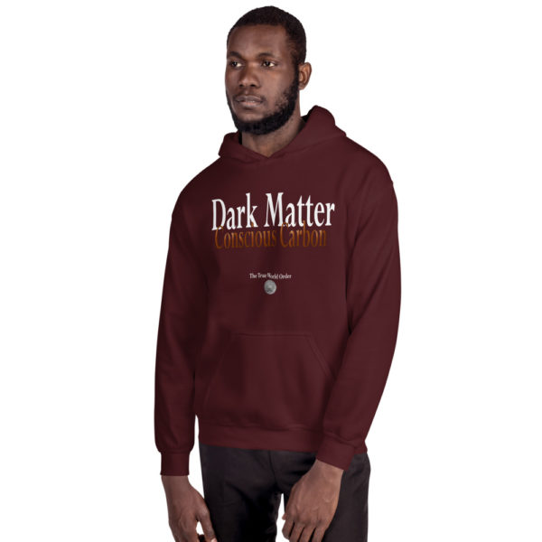 The True World Order "Dark Matter, Conscious Carbon" Unisex Hoodie, Maroon